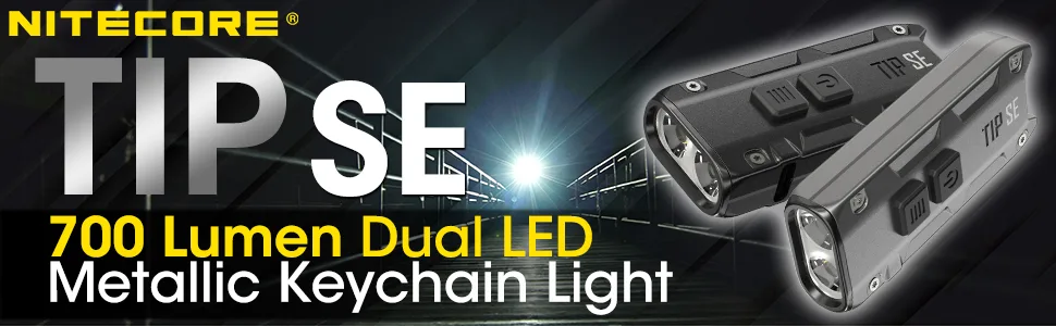 Nitecore Tip SE Black Keychain Flashlight, 700 Lumen USB-C Rechargeable EDC with LumenTac Keychain Light - TIP SE banner