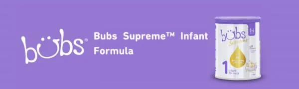 Bubs Supreme Infant Formula, Stage 1, Infants 0-6 months, Made with A2 Beta-Casein Protein Cows Milk, 28.2 oz - Supreme formula