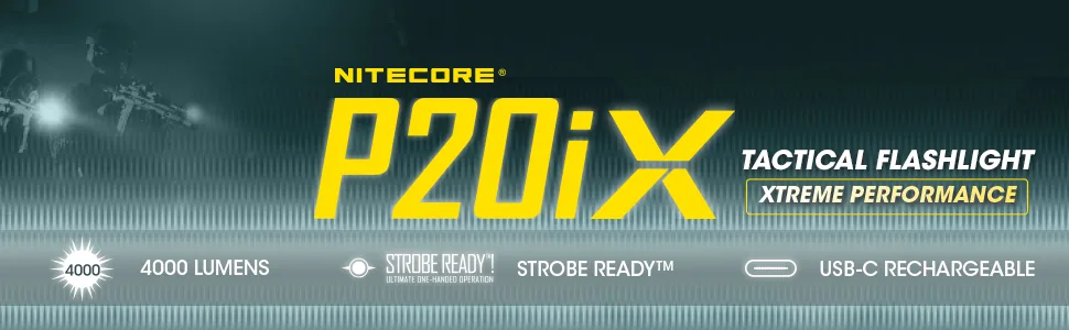 Nitecore P20iX Tactical Flashlight, 4000 Lumen USB-C Rechargeable High Lumen Super Bright with LumenTac Organizer - Nitecore P20iX banner