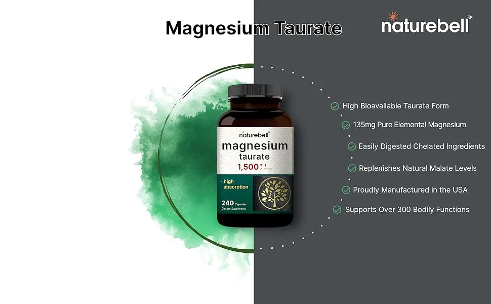 NatureBell Magnesium Taurate 1,500mg 240 Capsules | Chelated for High Absorption | Heart & Nervous System Support | Non-GMO Gluten-Free - taurate