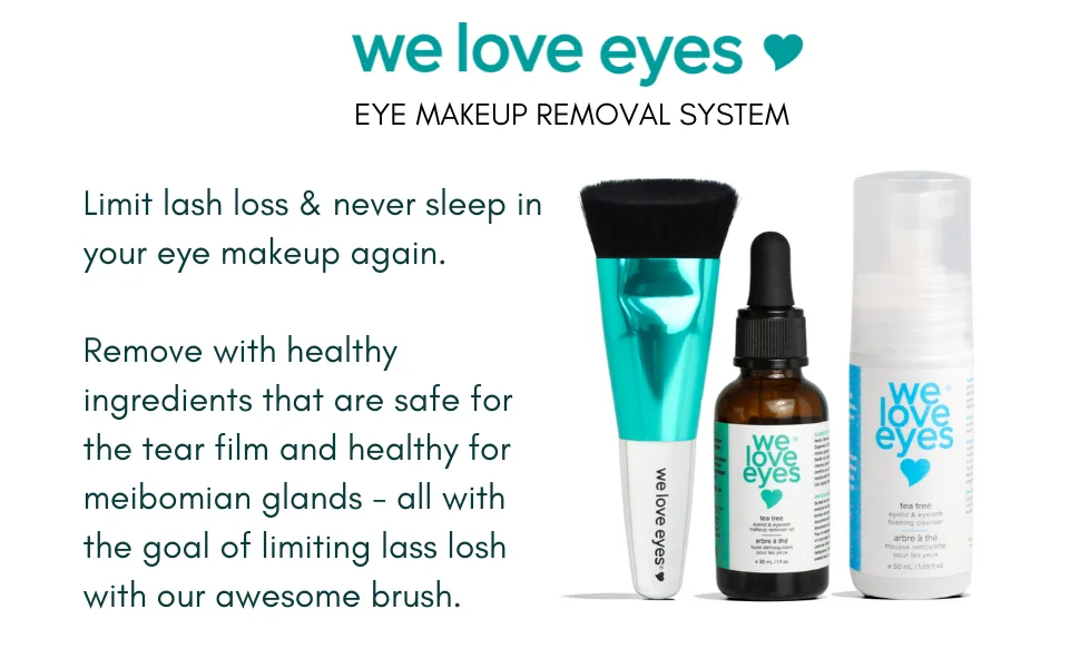 We Love Eyes - Tea Tree Oil Eye Makeup Removal System - Limit unnecessary lash and brow loss when removing eye makeup - MAKEUP REMOVER system we love eyes