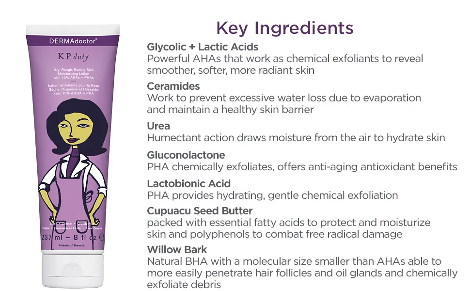 DERMAdoctor KP Duty Lotion for Dry  Rough  Bumpy Skin Therapy with 10% AHAs + PHAs  8 fl oz - Key Ingredients