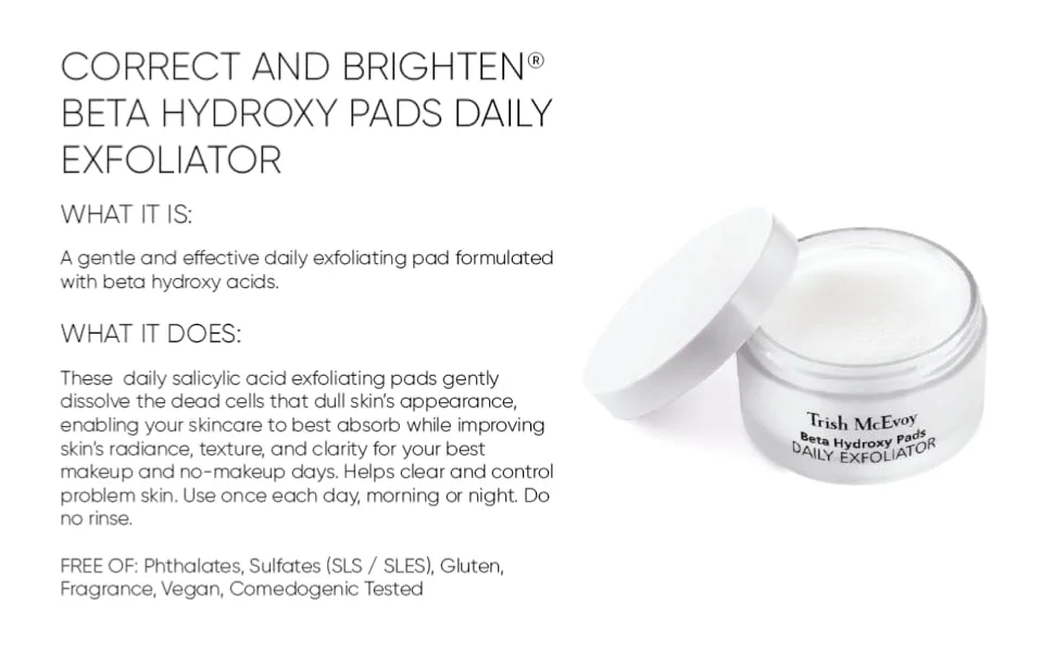 Trish McEvoy Correct and Brighten  Beta Hydroxy Pads Daily Exfoliator  40 pads 59ml/ 2 fl oz - trish mcevoy correct and brighten bha pads