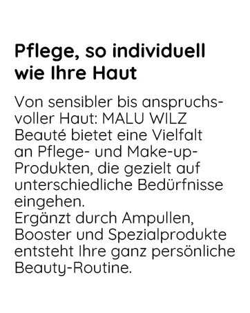  Malu Wilz Malu Wilz Premium Aging Cell Performance Eye Cream | Rich Eye Cream - Le texte se lit comme suit : « Pflege, so individuell wie Ihre Haut » et « Von sensibler bis anspruchs- voller Haut : MALU WILZ Beauté bietet eine Vielfalt ». Mise en page marketing des produits de beauté.