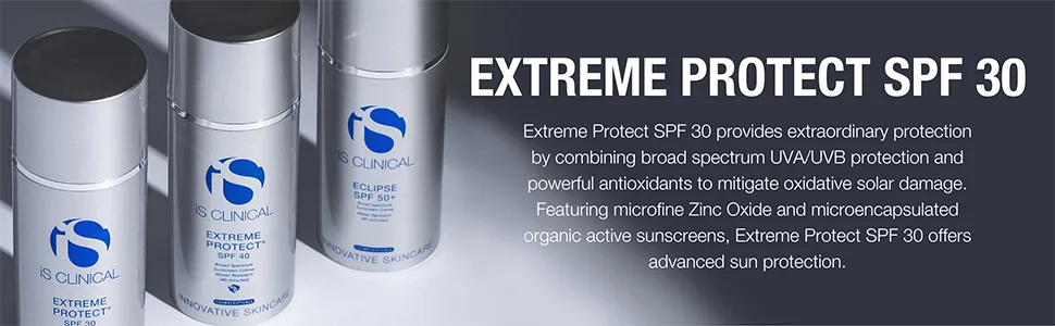 iS CLINICAL Extreme Protect SPF 30 Sunscreen  Everyday Moisturizer with SPF  Hydrating Treatment Sunscreen - spf 30