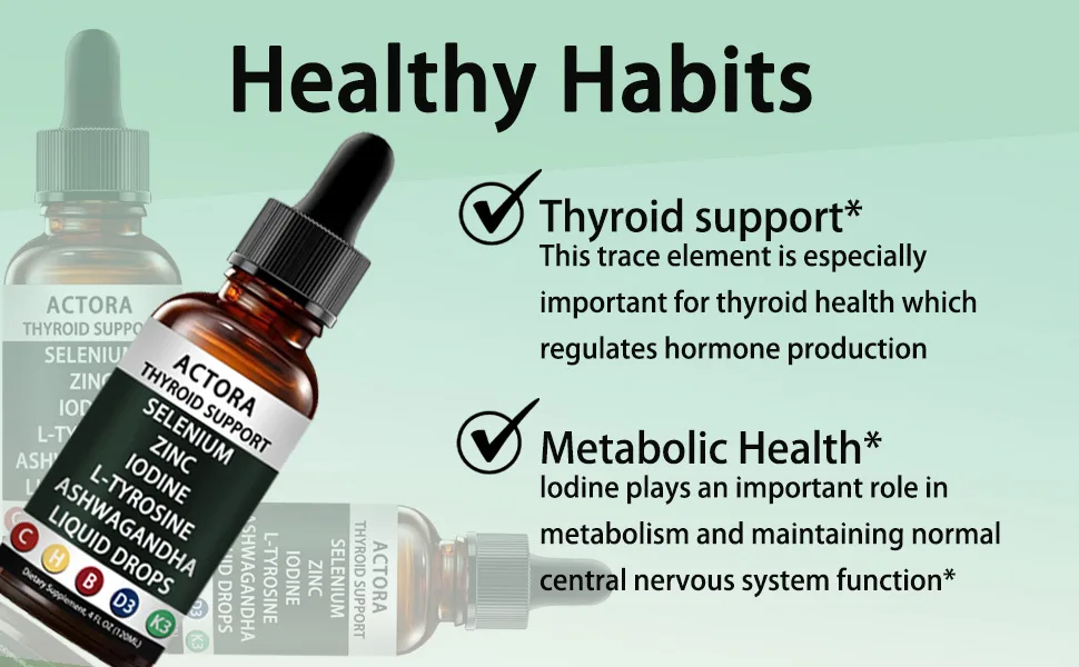 Actora Thyroid Support Drops with Selenium Zinc Iodine L-Tyrosine Ashwagandha Energy Supplement - 4 fl oz (1pcs) - product information 3