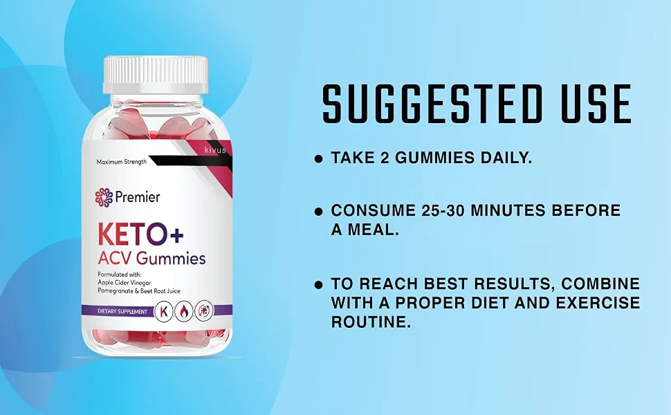 Premier Keto Gummies - Premier Keto + ACV Gummies (2 Pack 120 Gummies) - Premier Keto ACV Gummies - Suggested Use