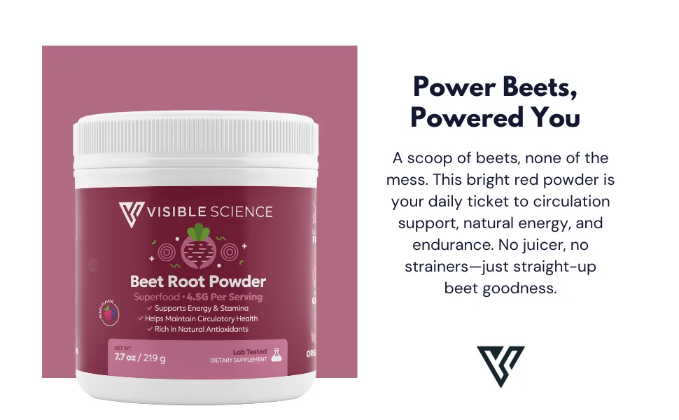 Visible Science Beet Root Powder Superfood with Antioxidants Circulation & Endurance Support 219 Grams 1 Jar - Visible Science Beet Root Powder