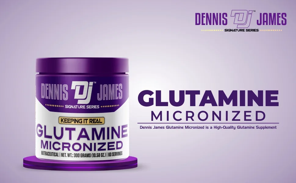 DENNIS JAMES Signature Series Glutamine Micronized | 60 Serving 300g - Dennis Glutamine