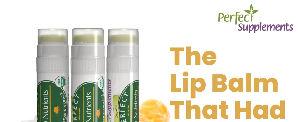 Perfect Supplements - Lip Nutrients Vanilla Lip Balm - With Calendula Cocoa Butter & Vitamin E - Ultra Moisturizing Lip Care for Soft Healthy Lips -3 Pack Mandarin Vanilla - aplus content image