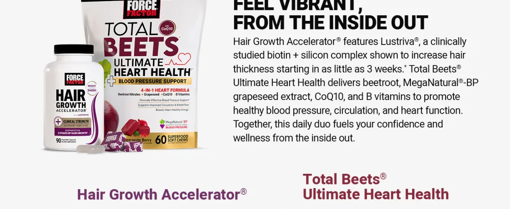 Force Factor Hair Growth Accelerator Capsules 90 Capsules + Total Beets Ultimate Heart Health Blood Pressure Support Pomegranate Berry 60 Soft Chews - super beet heart chew chewable soft gummies gummy high blood pressure supplement memory focus beat