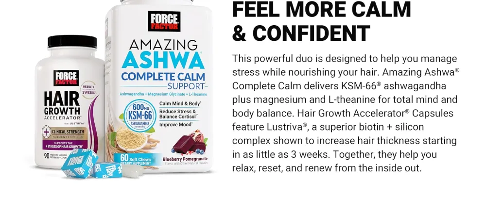 Force Factor Hair Growth Accelerator Capsules 90 Capsules + Amazing Ashwa Complete Calm Support with KSM-66 Ashwagandha Blueberry Pomegranate 60 Soft Chews - mary ruth multivitamin hair growth products viviscal supplement for women vitamins loss maryruths