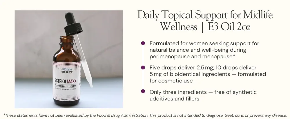 BIOLABS PRO Estri Oil - Bioidentical Natural E3 Solution - Six Month Supply - 5mg Per Dose - Topical - 2oz - estriol oil 2oz
