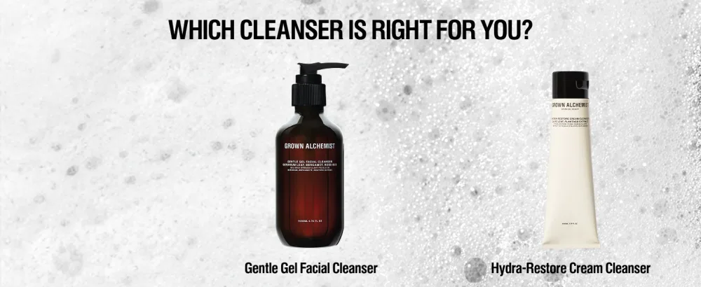 Grown Alchemist Hydra-Restore Cream Cleanser. Natural Face Wash & Makeup Remover, 100 mL - which cleanser is right for you?