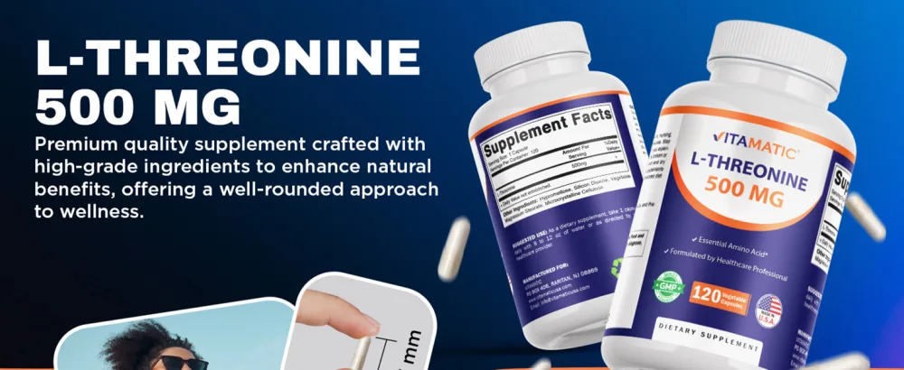 Vitamatic L-Threonine 500mg 120 Vegetable Capsules Promotes Healthy Liver, Cardiovascular & Structural Function - product information 12