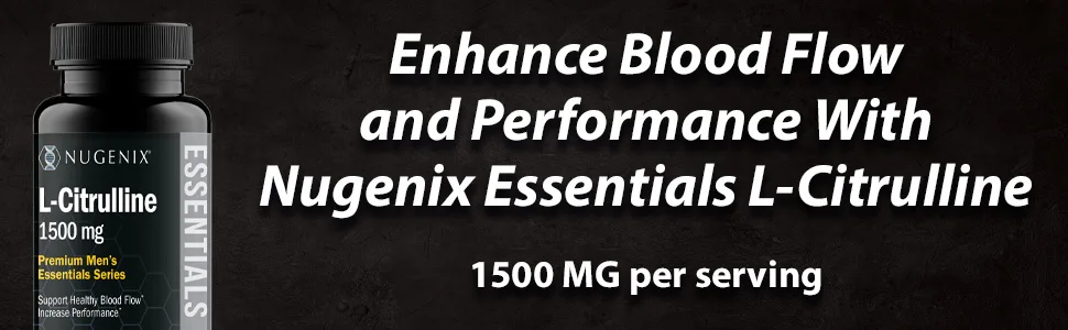 Nugenix Essentials L-Citrulline Supplement for Enhanced Blood Flow and Performance - 1500 mg 60 Capsules 60 Count (Pack of 1) - L-citrulline performance nugenix essentials 1500mg blood flow increase performance