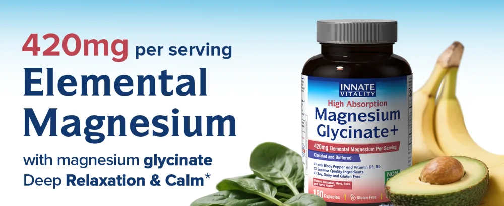 Innate Vitality Magnesium Glycinate Complex 420mg Elemental Magnesium Per Serving Enhanced Absorption Black Pepper Vitamin D3 & B6 Sleep Mood Bone Nerve Support 180 Caps - Innate Vitality Magnesium Glycinate + is gentle, easy to swallow and highly bioavailable.