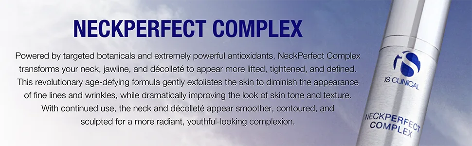 iS CLINICAL Neckperfect Complex  Neck firming cream  Anti-Aging Neck lift  neck tightening cream - cold cream