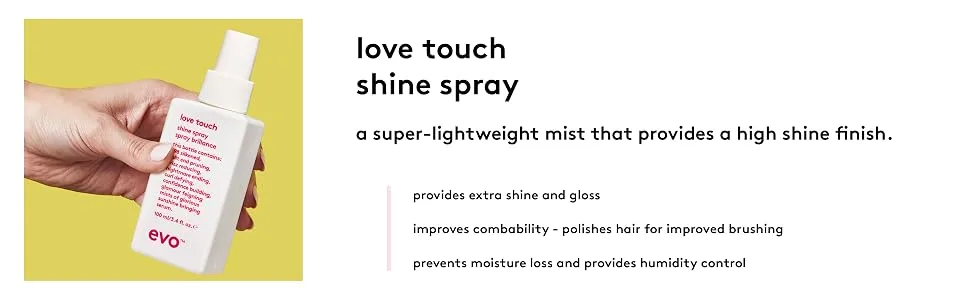 EVO Love Touch Shine Spray - Volumizing Finishing Hair Texture Spray - Smooths With Extra Shine - 100ml / 3.4fl.oz - love touch