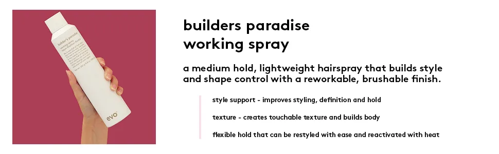 EVO Builder's Paradise Working Spray - Flexible Hold & Helps Control Frizz - Provides Volume & Lasting Hair Style 8.8 Ounce - Builders