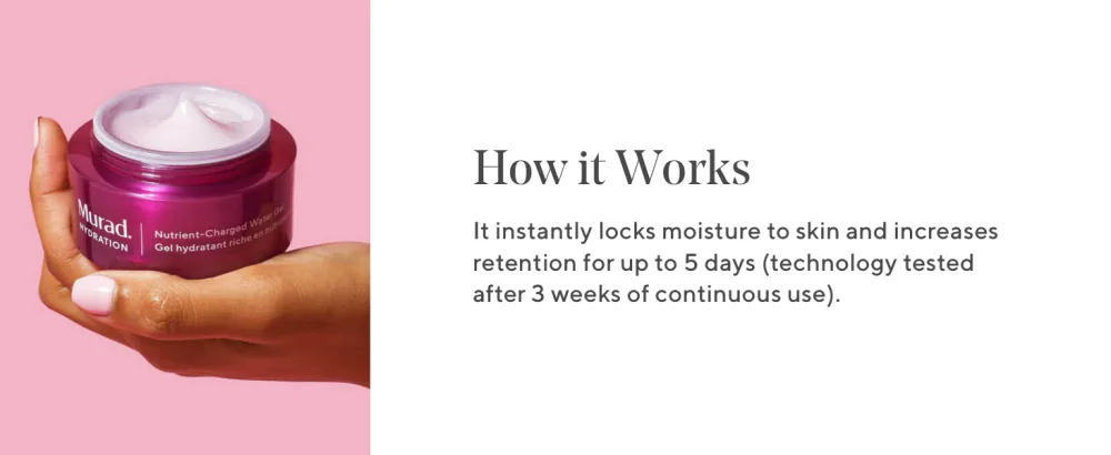 Murad Nutrient-Charged Water Gel - Hydration Face Moisturizer - Lightweight Hydration Gel Moisturizer with Minerals  Vitamins and Peptides Backed by Science  1.7 Fl Oz - how it works