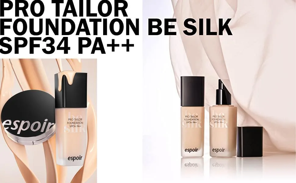 ESPOIR Pro Tailor Foundation Be Silk SPF34 PA++ 30ml 6 Buff | Long Lasting Silky-Smooth Makeup with Excellent Cover | Korean Skincare - BE GLOW FOUNDATION 30ML2