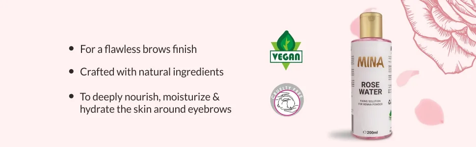 MINA Rose Water Henna Fixing Solution For Eyebrow Tint| Calming & Soothing for All Skin Types | Natural  Refreshing Rose Water 200Ml - rose water