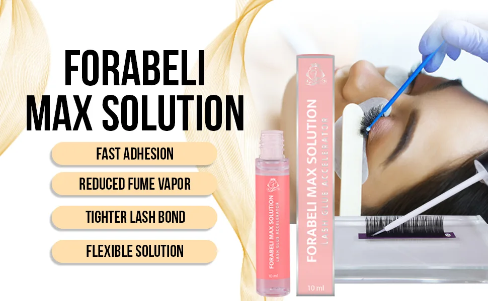Lash Bonder for Eyelash Extensions | Lash Glue Accelerator - Forabeli Max Solution Glue Aid | Speed up Cure Time for Low Humidity and Slow Drying Adhesive | Booster and Activator with Sealer Effect - Benefits of Forabeli Max Solution Lash Bonder | Glue aid | super bonder