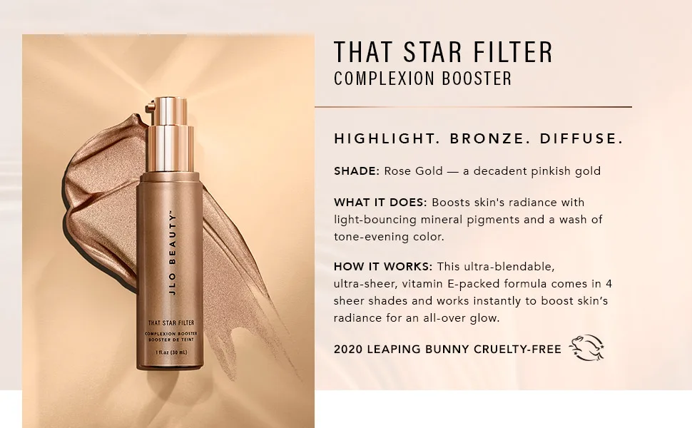 JLO BEAUTY That Star Filter in an Instant Complexion Booster  1 fl. Oz Rose Gold - rose gold complexion booster