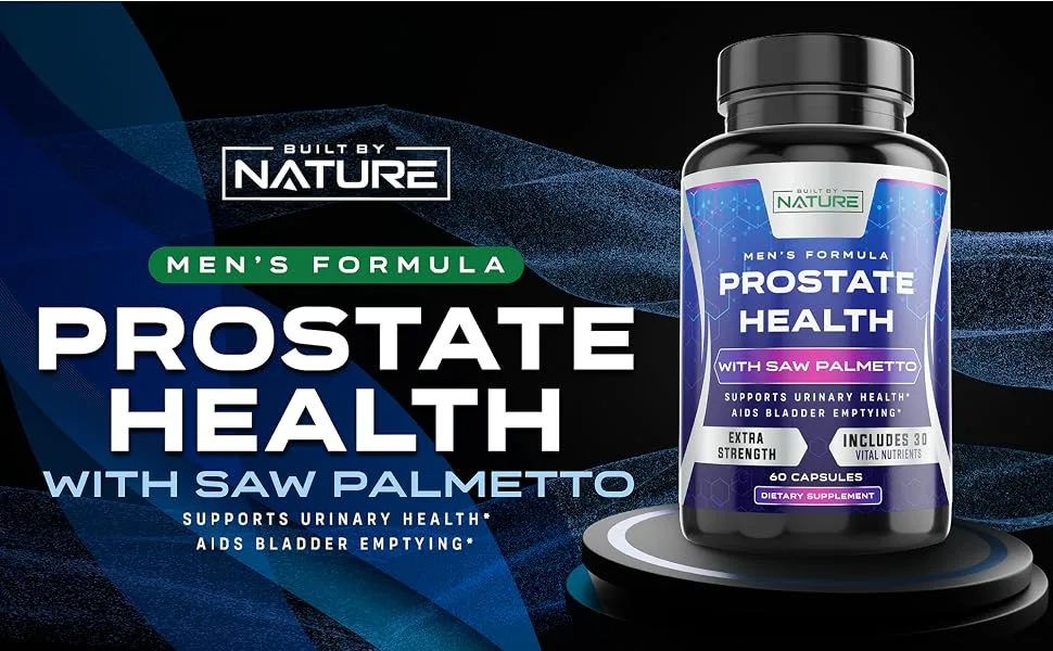 Built by Nature Saw Palmetto Prostate Supplements for Men - DHT Blocker for Hair Loss - Volume Increaser & Bladder Flow Support   Extra Strength Prostate Health Complex   60 Capsules - Prostate Supplement for Men with Saw Palmetto, Pygeum and Beta Sitosterol, Prostate Health Formula