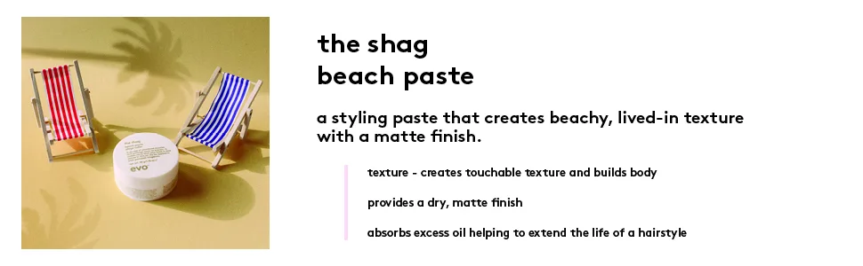 EVO The Shag Beach Paste - Hair Styling Paste for Matte Look  Leaves a Flexible  Touchable Finish - 50g / 1.76 oz - the shag