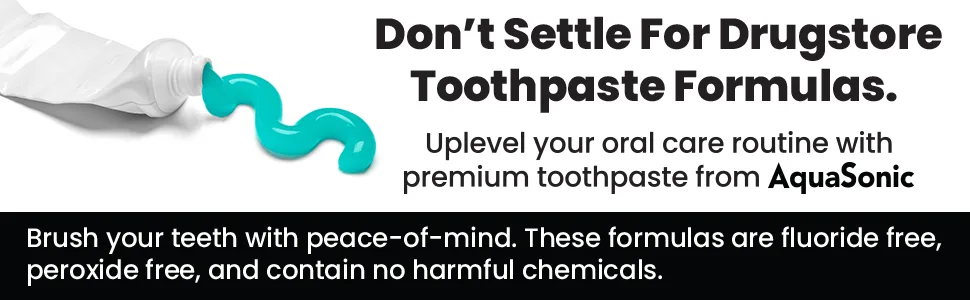 AquaSonic Complete Care Toothpaste - Refresh & Protect Day Toothpaste - Repair & Whiten Night Toothpaste - Flouride Free Natural Toothpaste - Anticavity Antiplaque Reharden Strengthen Whiten Detoxify - Dont settle for cheap toothpaste full of fillers