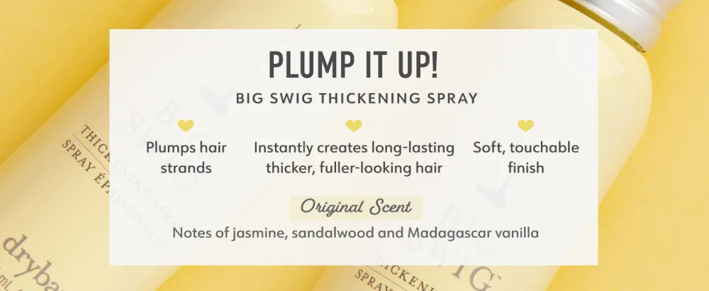 Drybar Big Swig Thickening Spray | Create Fuller Looking Hair (5 oz) - PLUMP IT UP