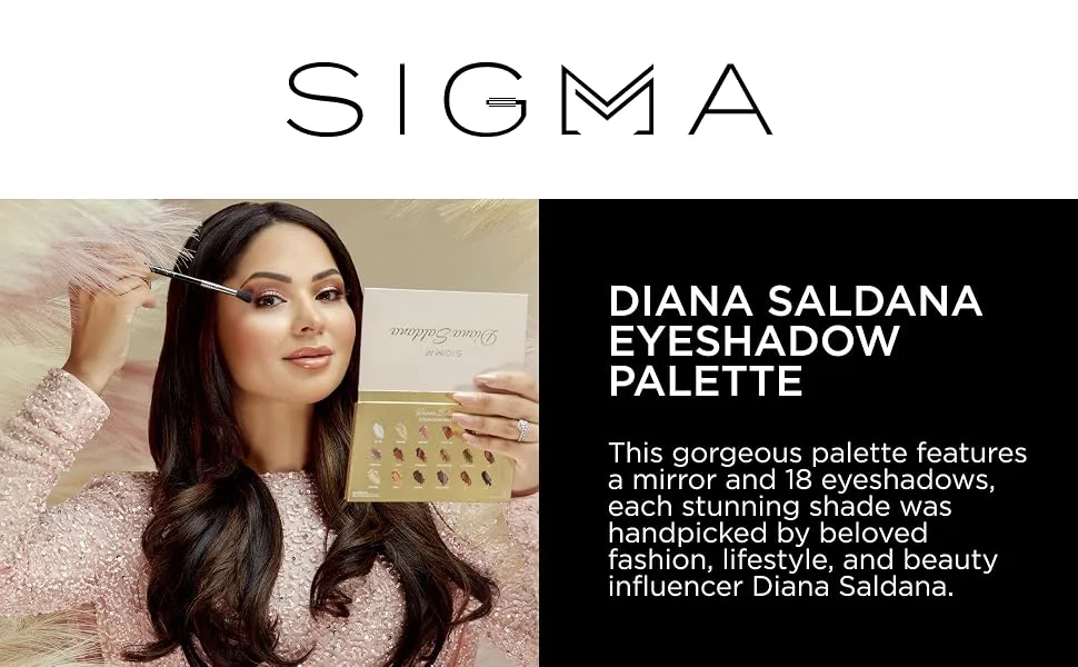 Sigma Beauty Diana Saldana Eyeshadow Palette - SIGMA Beauty Makeup Brushes hold, apply, and blend your favorite makeup without wasting product