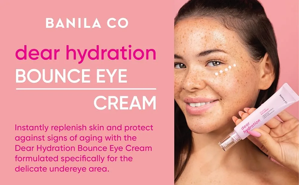 BANILA CO 2023 DEAR HYDRATION - Renewed Version of K-Beauty Line from Banila (Dear Hydration Bounce Eye Cream) - Dear Hydration Bounce Eye Cream 2023