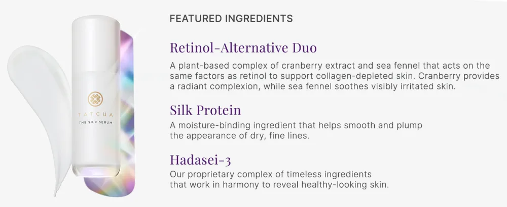 Tatcha The Silk Serum Wrinkle-Smoothing Retinol Alternative  30 ml | 1 oz - silk serum ingredients
