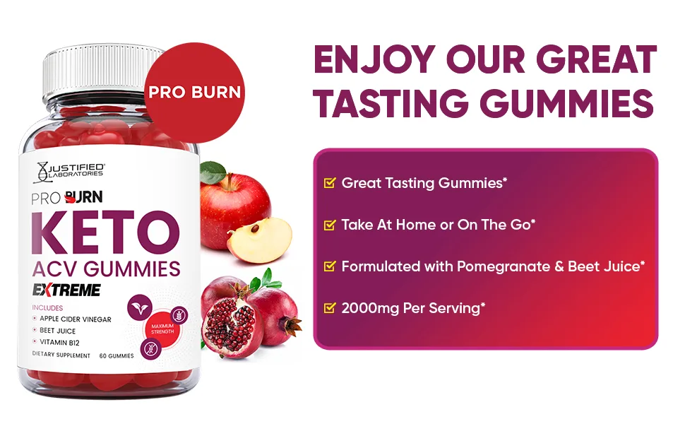 Pro Burn Keto ACV Gummies Extreme Formula 2000MG Vegan Non GMO with Pomegranate Juice Beet Root B12 60 Gummys - Pro Burn Keto ACV Extreme Gummies