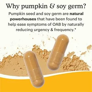 Because - Bladder Support Supplement with Pumpkin Seed Extract for Strength Incontinence Urinary Frequency - 600mg per Serving - 60 Bladder Ease Capsules - Two pills on top of beige powder