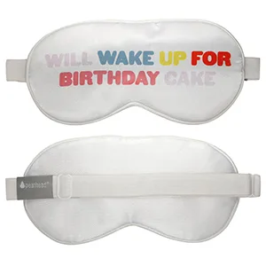 Pearhead Will Wake Up for Birthday Cake Sleep Mask Birthday Sleep Accessory Adjustable Sleep Mask Giftable Collection Blindfold - White sleeping mask with Will Wake Up For Birthday Cake in a multicolored font