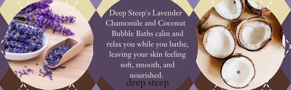 Deep Steep Classic Bubble Bath Lathering Lavender Chamomile and Coconut Variety Bundle Pack of 2 33.8 Ounce (Pack of 2) - Deep Steep