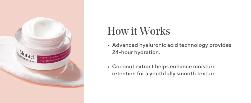 Murad Hydro-Dynamic Ultimate Moisture - Hydration Face Moisturizer with Advanced Hyaluronic Acid 1.7 Fl Oz - how it works