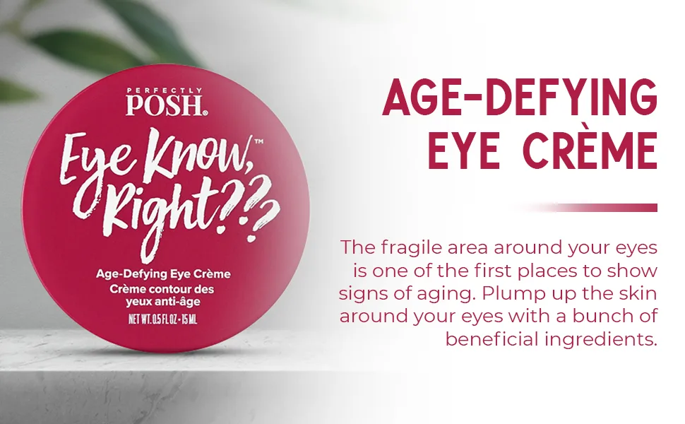Perfectly Posh Eye Know Right Age-defying Cr me - product information 7