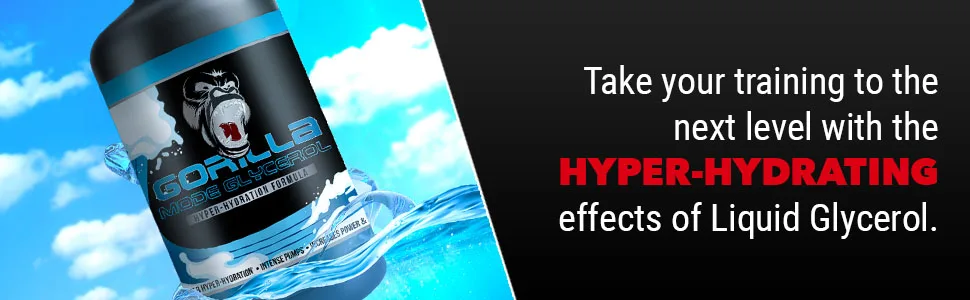 Gorilla Mode Liquid Glycerol Pre Workout Hydrating Pre Workout Formula for Intense Pumps 33 FL OZ Unflavored  - Liquid Glycerol