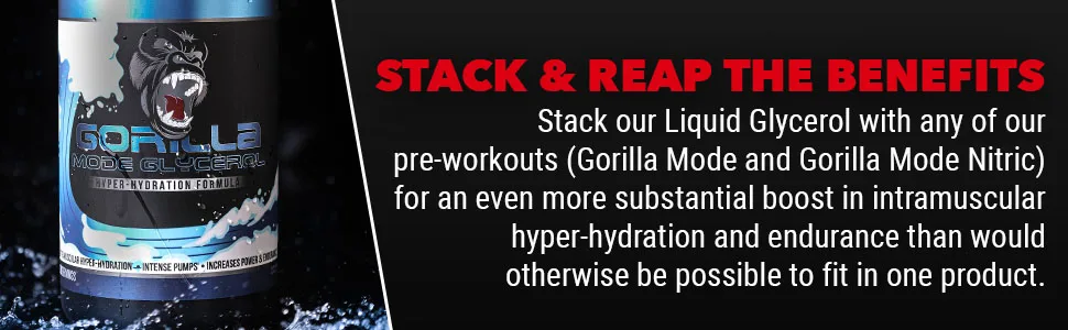 Gorilla Mode Liquid Glycerol Pre Workout Hydrating Pre Workout Formula for Intense Pumps 33 FL OZ Unflavored  - Liquid Glycerol