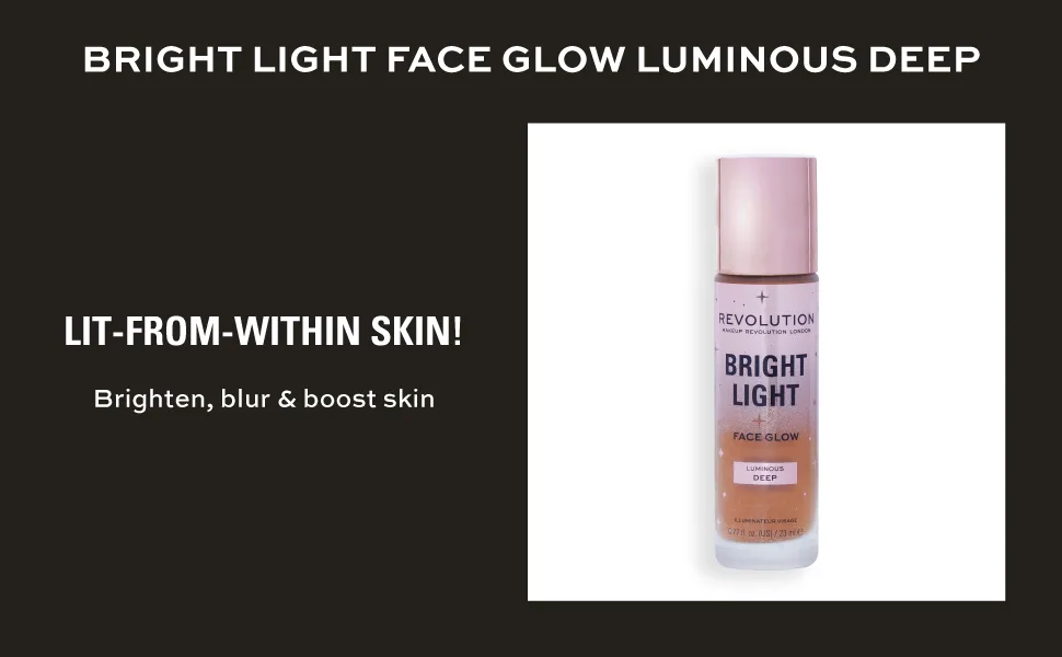Makeup Revolution Bright Light Face Glow Brightening Skin Tint Radiant Finish Luminous Deep - Revolution Bright Light Face Glow Luminous Deep 01