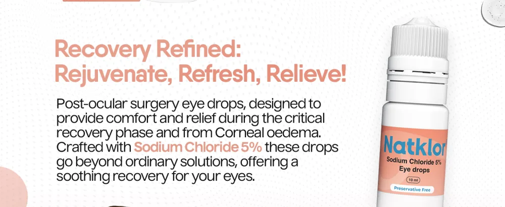 Natklor Sodium Cholride 5% Eye Drops for Corneal Oedema - Natklor_d2