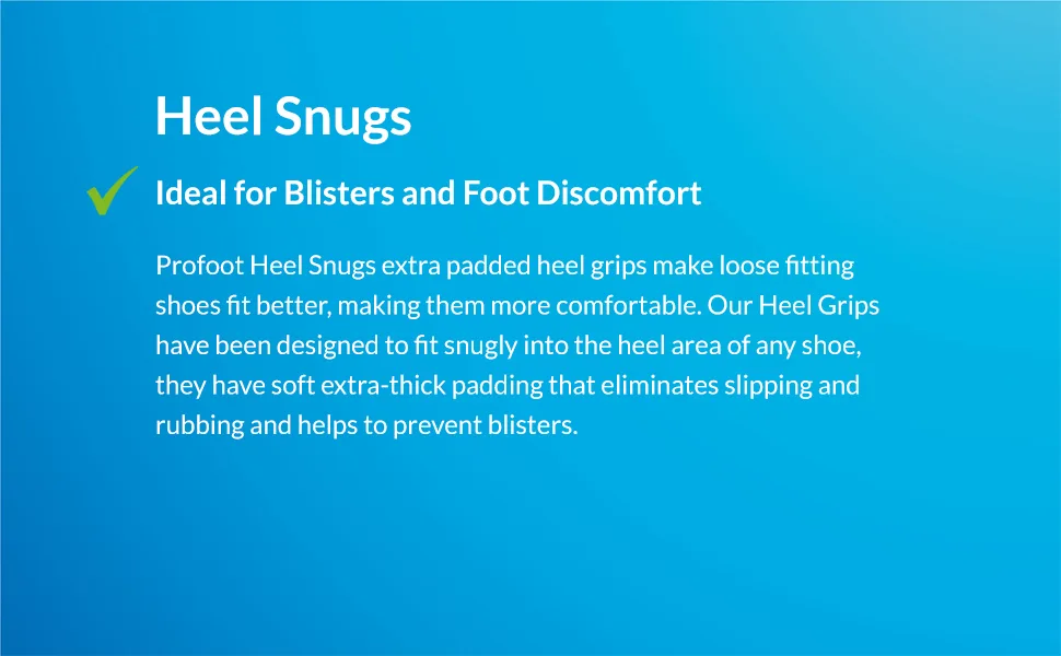 Profoot Heel Snugs - Heel Grips Information