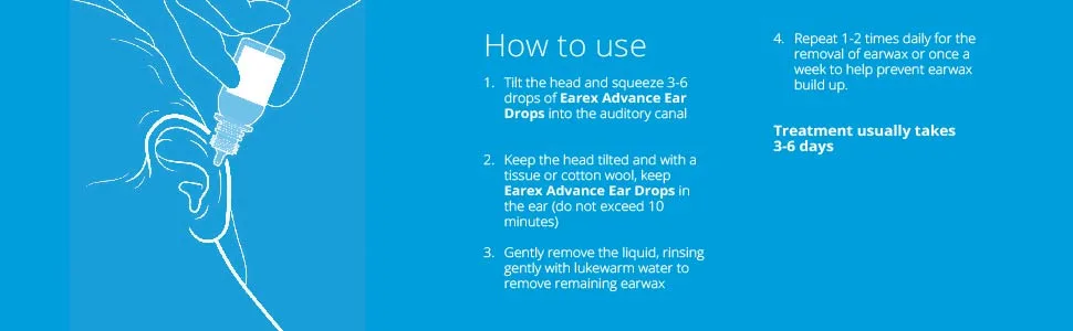 Earex Advance - removes hard ear wax- prevent ear wax build up - easy squeeze bottle - 12ml - How to use