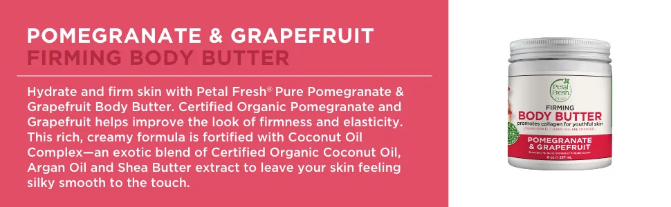 Petal Fresh Pure Body Butter Firming Pomegranate & Grapefruit 8 oz (237 ml) - product information 2